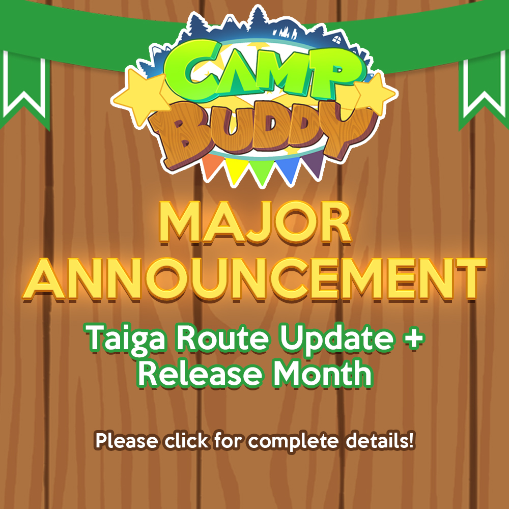 Major Update: Taiga Route Update + Release Month