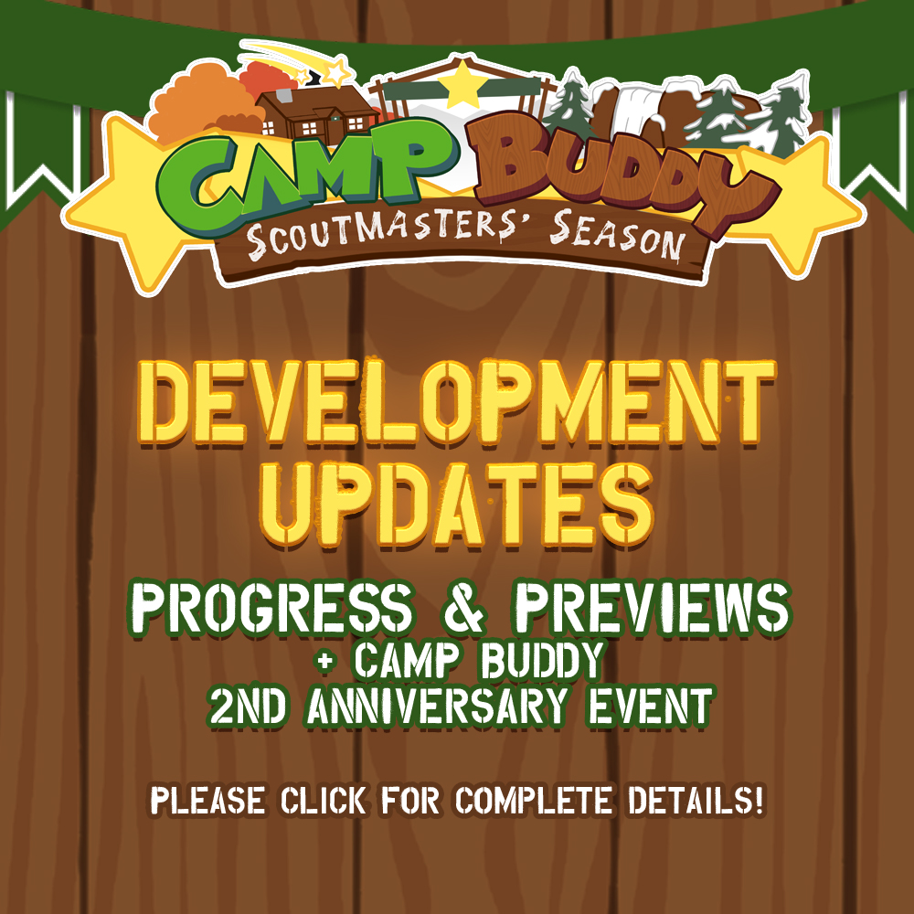 Camp Buddy: Scoutmasters Season Development Update + Camp Buddy 2nd Anniversary Event